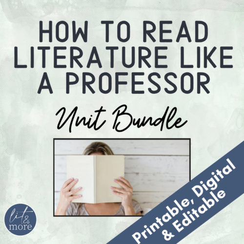 How to Read Literature Like a Professor Unit | Notes and Supplementary Lessons
